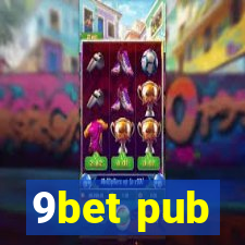 9bet pub